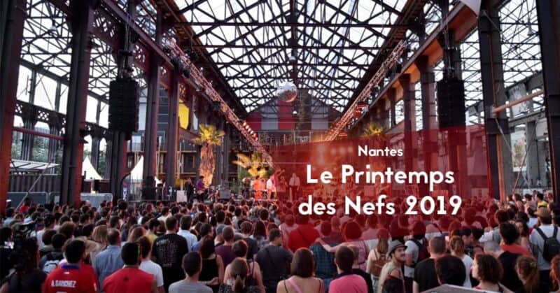 printemps des nefs 2019 ile de nantes concerts