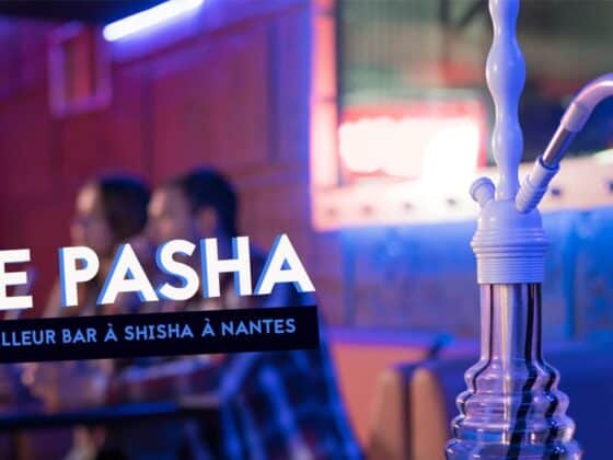 le pasha meilleur bar a shisha de Nantes