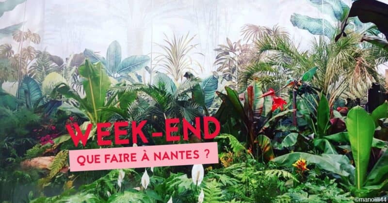 que faire a nantes ce week-end du 10, 11 et 12 mai 2019