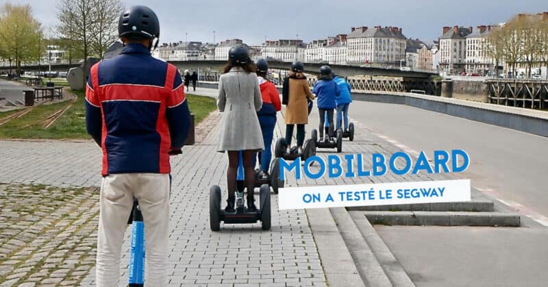 mobilboard on a teste pour vous segway nantes