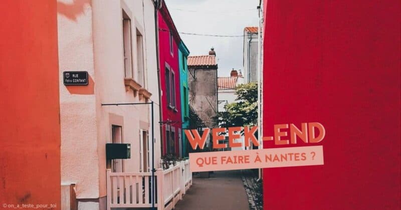 que faire a nantes ce week-end du 2!, 29 et 30 juin 2019