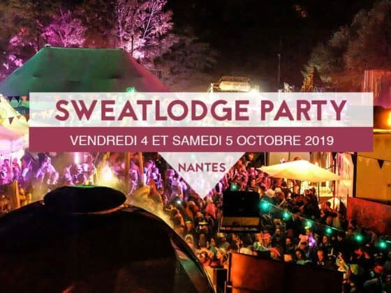 sweatlodge party nantes