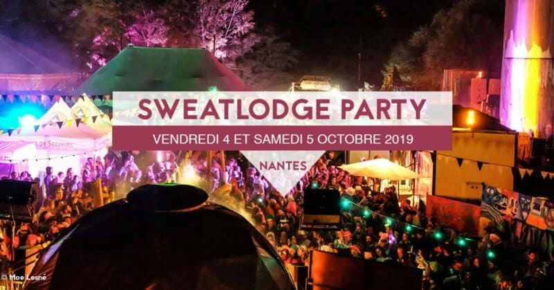 sweatlodge party nantes