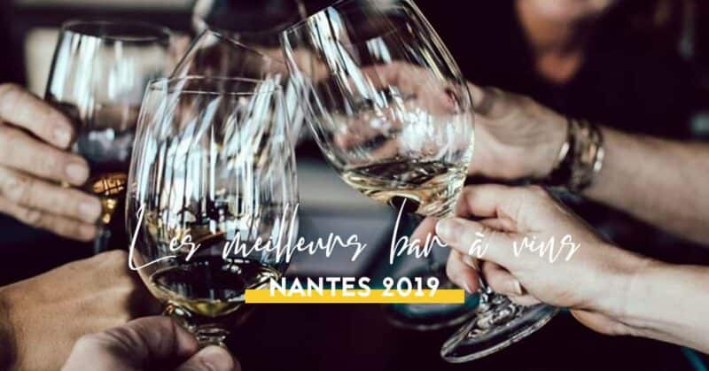 les meilleurs bar a vins nantes 2019