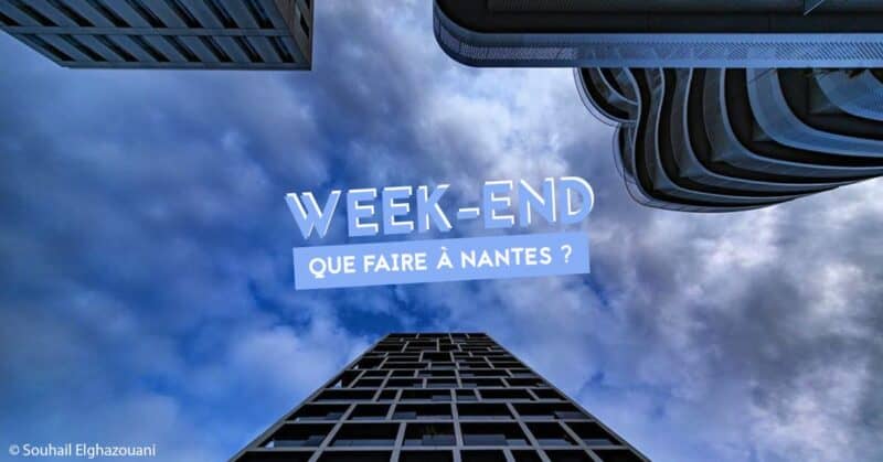 que faire a nantes ce week-end du 15, 16 et 17 novembre 2019