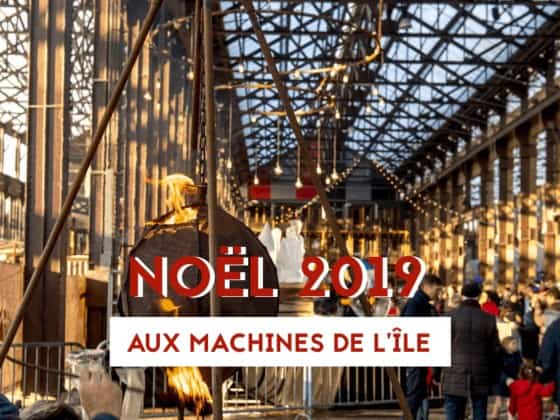 noel aux nefs machines de l'ile