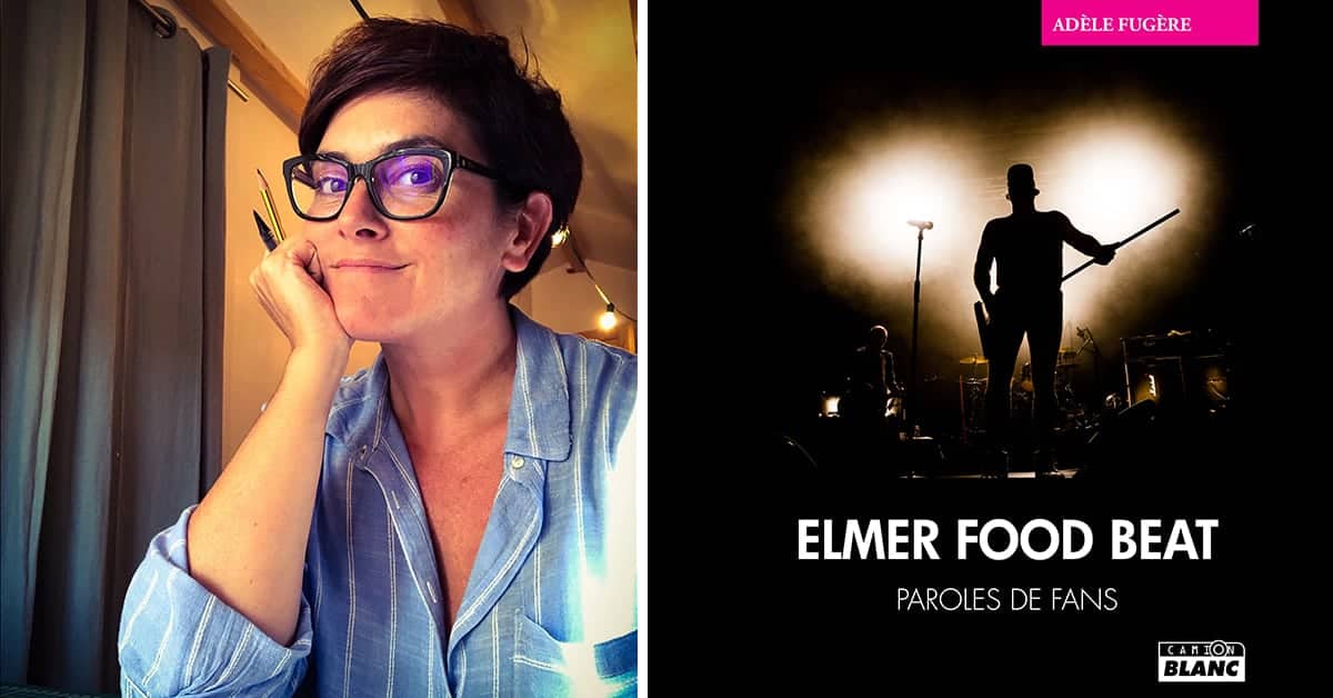 elmer food beat paroles de fans par adele fugere nantes