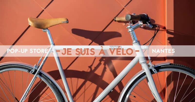 JE SUIS A VELO pop-up store nantes 2021