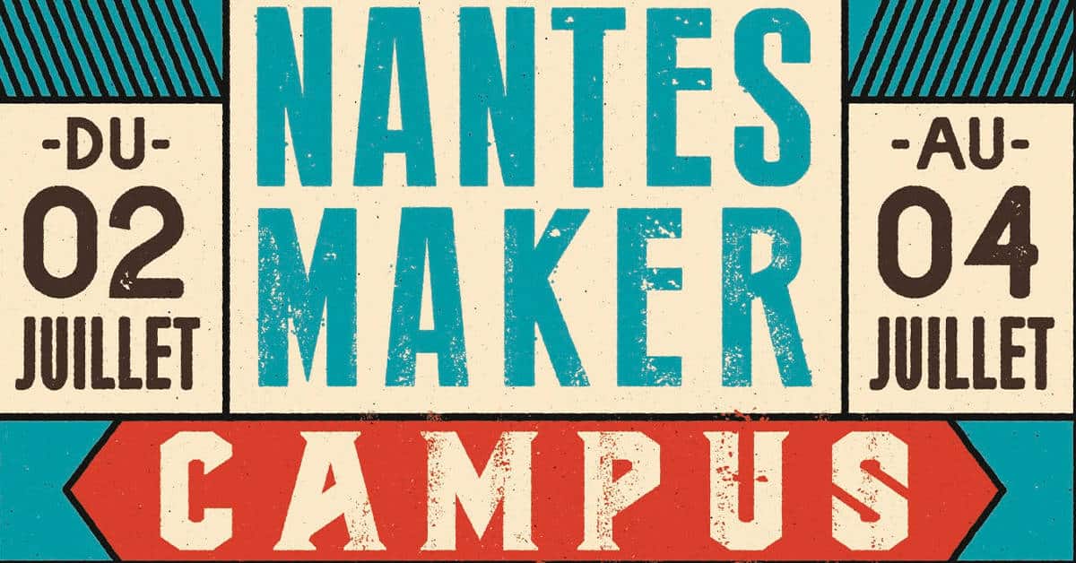 nantes maker campus 2021 makers