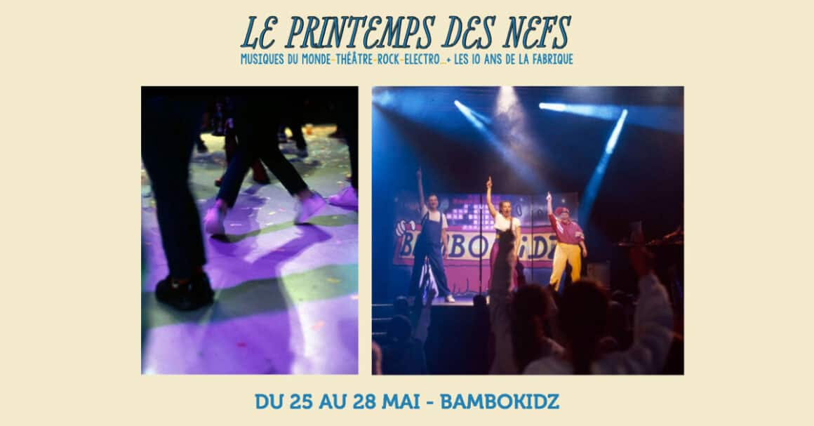 printemps des nefs aux machines de l'ile de Nantes bambokidz organisée par sweatlodge 