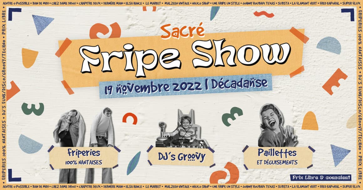 nantes sacré fripe show dame didou friperies dj sets décadanse samedi 19 novembre 2022