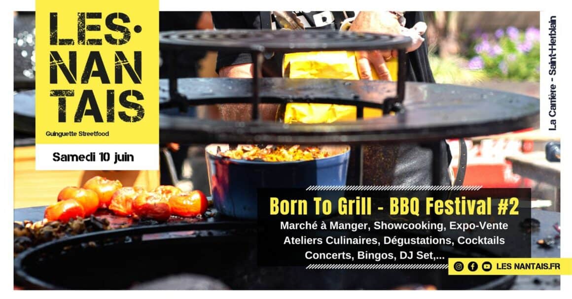 born to grill festival barbecue nantes saint herblain guinguette les nantais