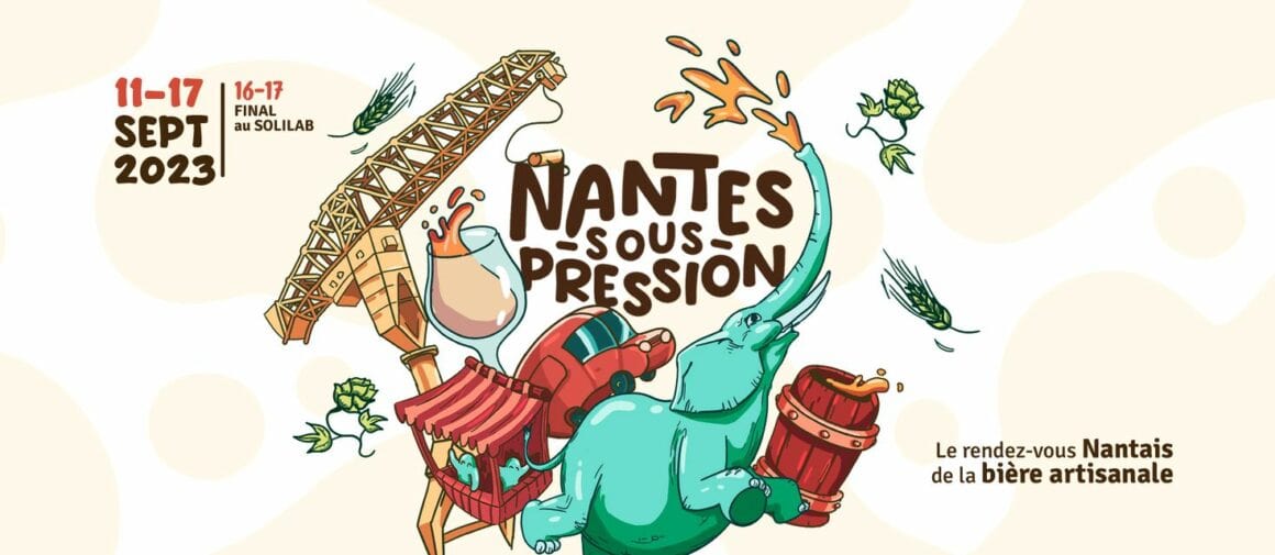 nantes sous pression festival bière artisanale nantes bière nantes 11 au 17 septembre 2023