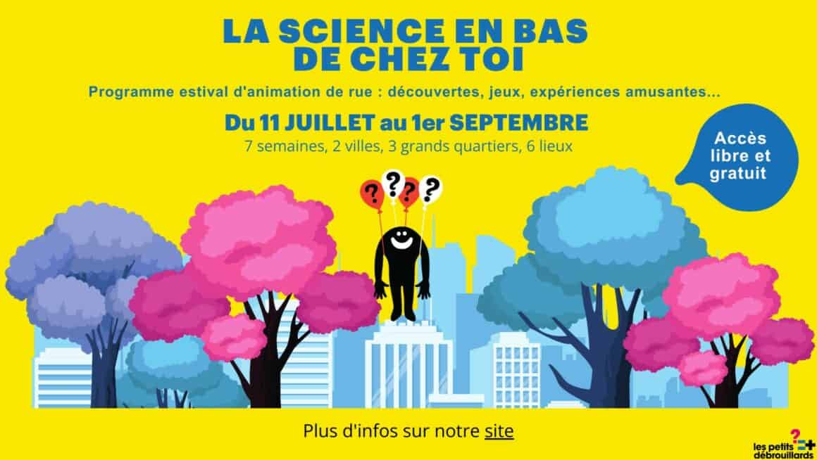 la science en bas de chez toi nantes bellevue dervallières quartiers nantes été 2023 enfants gratuit