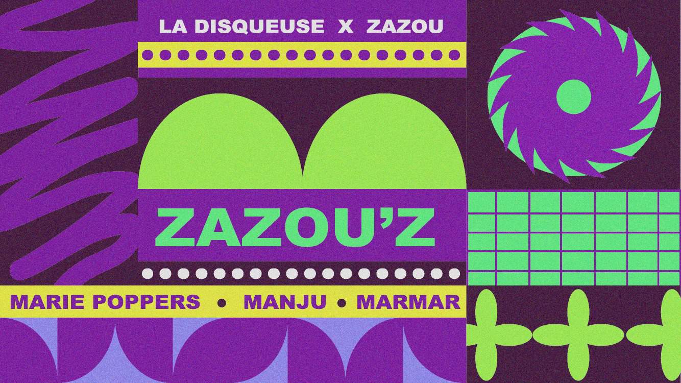 Zazou X La Disqueuse