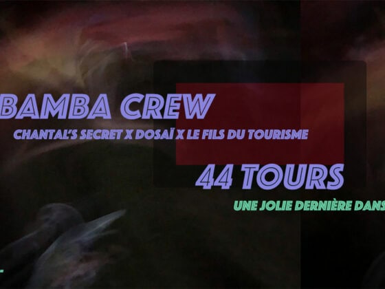 Bamba Crew X 44 tours : dernière danse