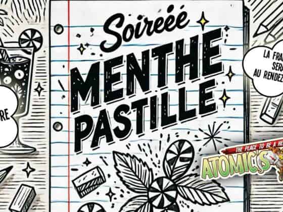 Soirée Menthe Pastille à l’Atomic’s Café