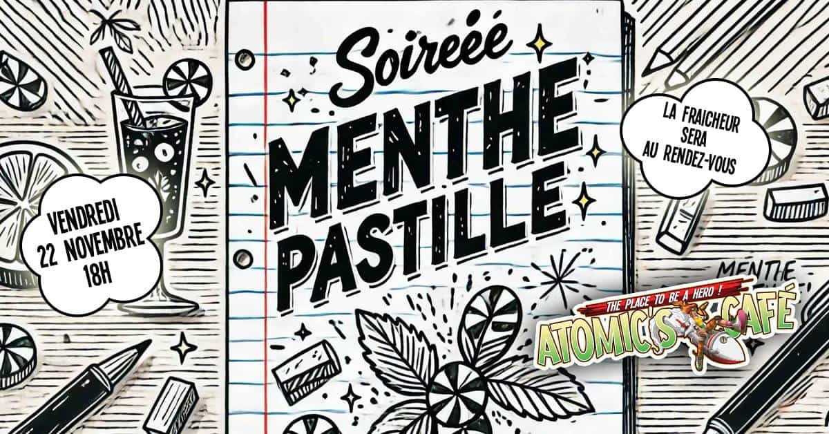 Soirée Menthe Pastille à l’Atomic’s Café