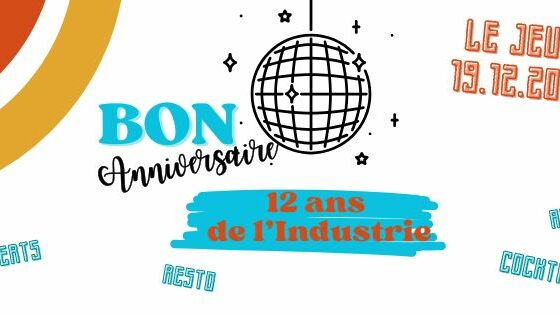 12 ans de l'Industrie