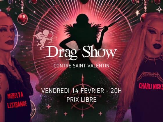 Drag show - Contre Saint Valentin