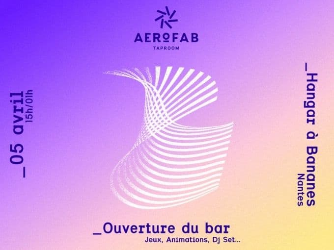 Ouverture AERoFAB Taproom